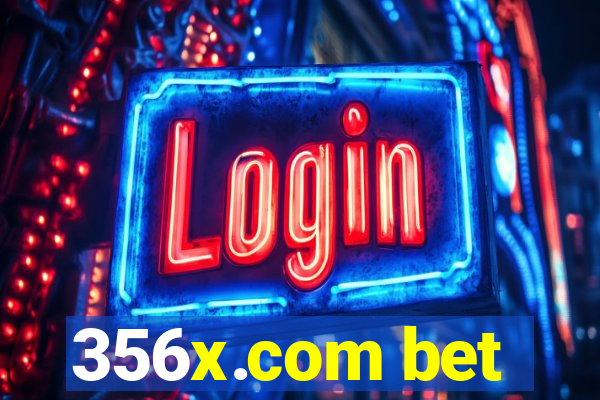 356x.com bet